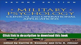 [Popular Books] Military Psychology, Second Edition: Clinical and Operational Applications Full