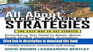 [Popular] All About Stock Market Strategies: The Easy Way To Get Started Kindle Free