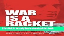 [Popular] War is a Racket: The Antiwar Classic by America s Most Decorated Soldier Hardcover Online