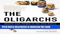 [Popular] The Oligarchs: Wealth And Power In The New Russia Kindle Collection