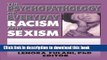 [Download] The Psychopathology of Everyday Racism and Sexism (Women   Therapy Series) Paperback Free