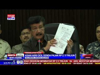 Asian Agri Cicil Denda Pajak Rp 2,5 T