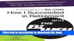 [Popular] How I Succeeded in Retirement and the Biway Story Paperback Free
