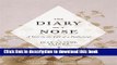 [Popular] The Diary of a Nose Kindle Online