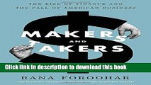 [Popular] Makers and Takers: The Rise of Finance and the Fall of American Business Kindle Free