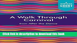 [Download] A Walk Through Carnival (A Vintage Short) Kindle Free