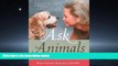 Popular Book Ask the Animals: Life Lessons Learned as an Animal Communicator