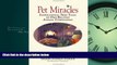 Enjoyed Read Pet Miracles: Inspirational Stories of Our Beloved Animal Companions
