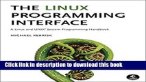 [Popular] The Linux Programming Interface: A Linux and UNIX System Programming Handbook Paperback