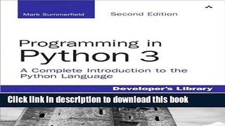 [Popular] Programming in Python 3: A Complete Introduction to the Python Language Hardcover