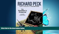 Choose Book The Teacher s Funeral: A Comedy In Three Parts (Turtleback School   Library Binding
