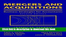 Mergers and Acquisitions: Business Strategies for Accountants For Free