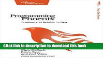 [Popular] Programming Phoenix: Productive |> Reliable |> Fast Hardcover OnlineCollection