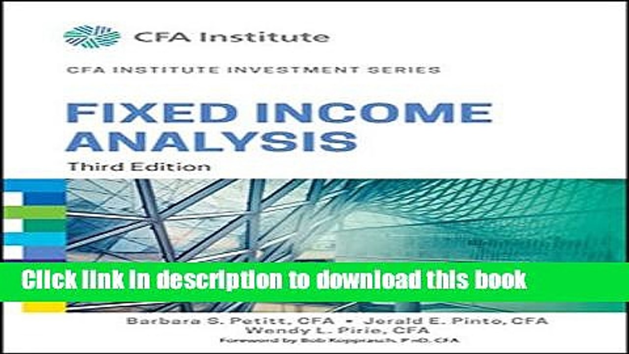 [Download] Fixed Income Analysis (CFA Institute Investment Series) Kindle Free