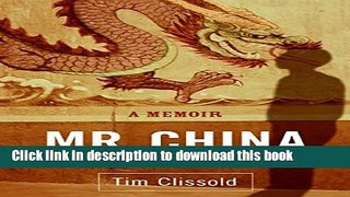 [Popular] Mr. China: A Memoir Hardcover Free