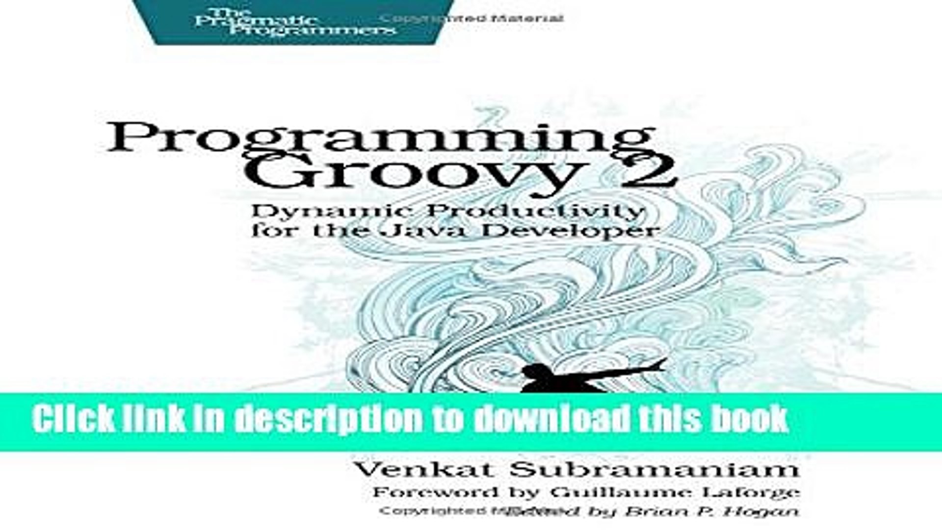 [Popular] Programming Groovy 2: Dynamic Productivity for the Java Developer (Pragmatic