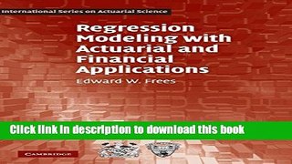 [Popular] Regression Modeling with Actuarial and Financial Applications Paperback Free