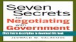 [Read PDF] Seven Secrets for Negotiating with Government: How to Deal with Local, State, National,
