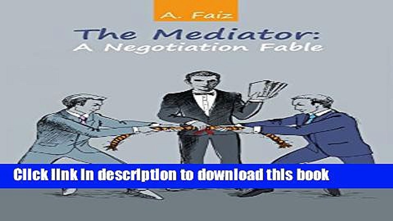 [Download] The Mediator: A Negotiation Fable Kindle Collection