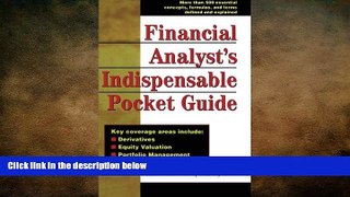 FREE DOWNLOAD  Financial Analyst s Indispensable Pocket Guide READ ONLINE