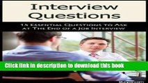 [Download] Career Advice: 15 Essential Questions to Ask at the End of a Job Interview Paperback Free