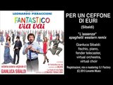 Leonardo Pieraccioni - Per Un Ceffone Di Euri - Un Fantastico Via Vai - Colonna Sonora Ufficiale