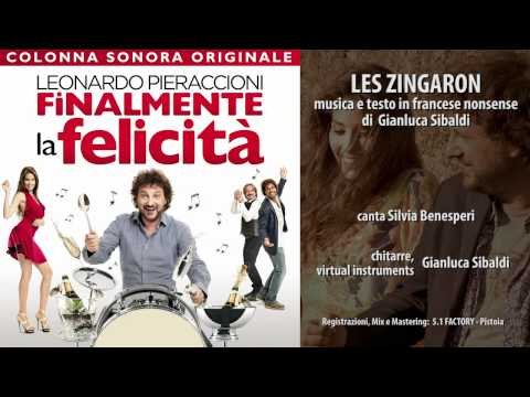 Leonardo Pieraccioni - Les zingaron - Finalmente la Felicità - Colonna Sonora Ufficiale