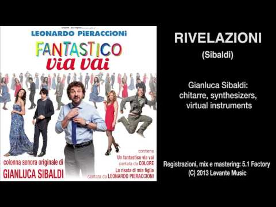 Leonardo Pieraccioni - Rivelazioni - Un Fantastico Via Vai - Colonna Sonora Ufficiale