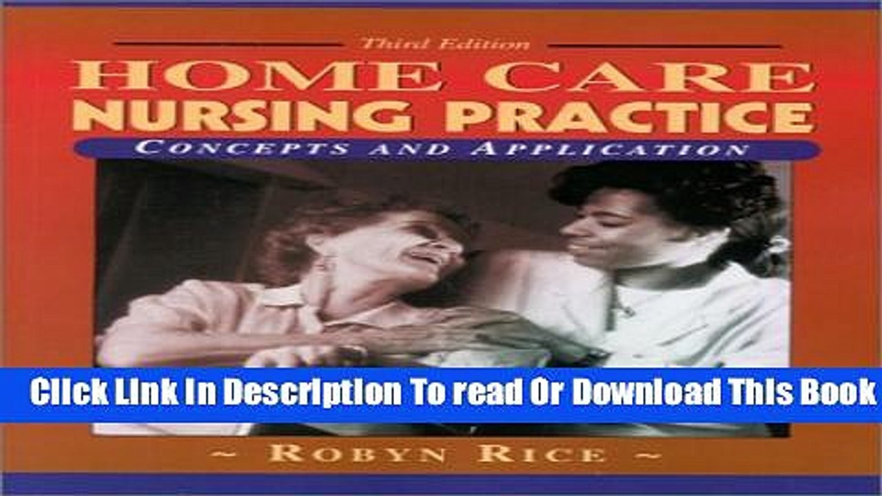 [Download] Home Care Nursing Practice: Concepts and Application Kindle Online