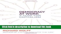 [Popular] Democracy at Work: A Cure for Capitalism Kindle Online