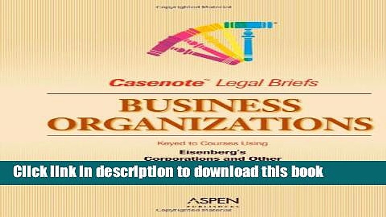 [Download] Business Organizations/Corporation: Keyed to Cary   Eisenberg (Casenote Legal Briefs)