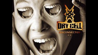 Dry Cell - Silence - (Track 10) Disconnected