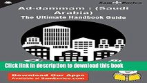 [Download] Ultimate Handbook Guide to Ad-dammam : (Saudi Arabia) Travel Guide Paperback Online