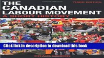 [Popular] The Canadian Labour Movement: A Short History: Third Edition Kindle Free