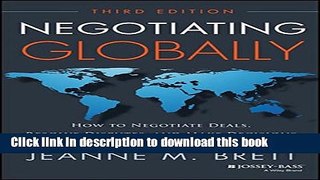 [Popular] Negotiating Globally: How to Negotiate Deals, Resolve Disputes, and Make Decisions