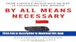 [Popular] By All Means Necessary: How China s Resource Quest is Changing the World Kindle Collection