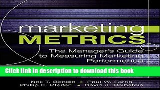 [Popular] Marketing Metrics: The Manager s Guide to Measuring Marketing Performance Kindle
