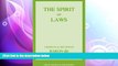 there is  The Spirit of Laws (Contemporary Issues (Prometheus))