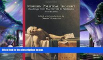 behold  Modern Political Thought: Readings from Machiavelli to Nietzsche
