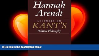 complete  Lectures on Kant s Political Philosophy