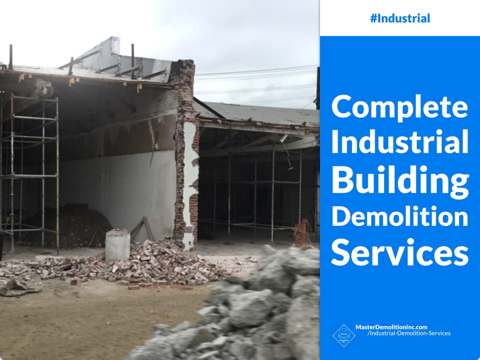 Complete Industrial Building Demolition Services