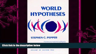 different   World Hypotheses: A Study in Evidence
