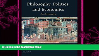 book online Philosophy, Politics, and Economics: An Anthology