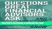 [Popular] Questions Great Financial Advisors Ask... and Investors Need to Know Kindle Online