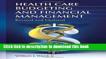 [Popular] Health Care Budgeting and Financial Management, 2nd Edition Paperback Collection