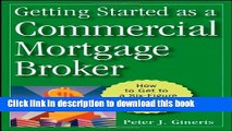 [Popular] Getting Started as a Commercial Mortgage Broker: How to Get to a Six-Figure Salary in 12