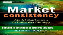 [Popular] Market Consistency: Model Calibration in Imperfect Markets Hardcover Online