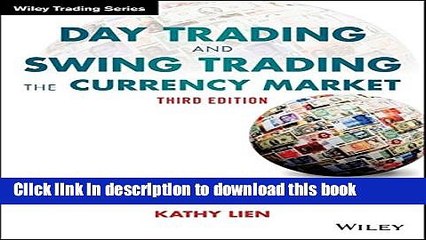 [Popular] Day Trading and Swing Trading the Currency Market: Technical and Fundamental Strategies