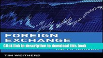 [Popular] Foreign Exchange: A Practical Guide to the FX Markets Hardcover Free