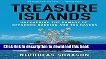 [Popular] Treasure Islands: Uncovering the Damage of Offshore Banking and Tax Havens Paperback